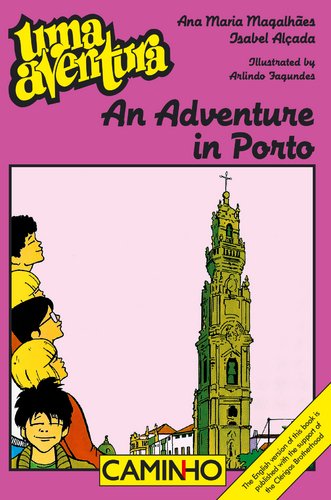 Imagen de archivo de An Adventure in Porto (English Edition) Ana Maria Magalhes e Isabel Alada a la venta por medimops