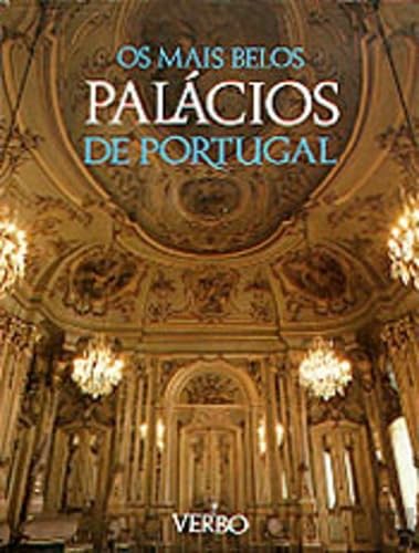 OS MAIS BELOS PALÁCIOS DE PORTUGAL