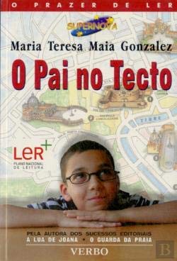 Beispielbild fr O Pai no Tecto (Portuguese Edition) Maria Teresa Maia Gonzalez zum Verkauf von medimops