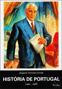 História de Portugal - Vol. XVIII (1960-1968) - Joaquim Veríssimo Serrão