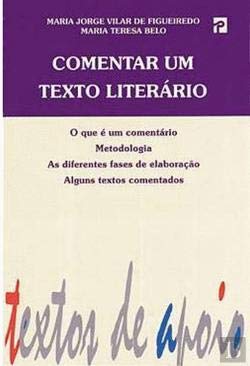 Beispielbild fr Comentar um Texto Literrio (Portuguese Edition) Maria Teresa Belo e Maria Jorge Vilar de Figueiredo zum Verkauf von medimops