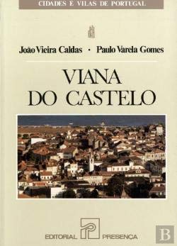 Beispielbild fr Viana do Castelo zum Verkauf von WorldofBooks