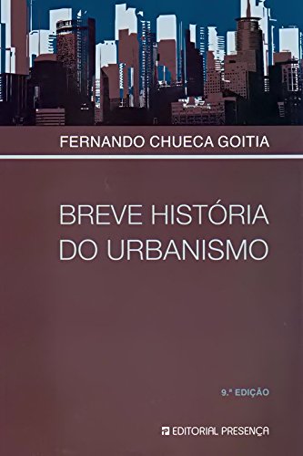 Imagen de archivo de Breve Histria do Urbanismo (Portuguese Edition) Fernando Chueca Goitia a la venta por medimops