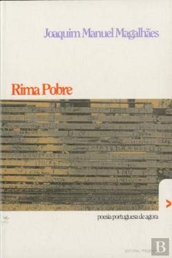 Rima pobre: Poesia portuguesa de agora (Portuguese Edition) - Joaquim Manuel Magalhaes