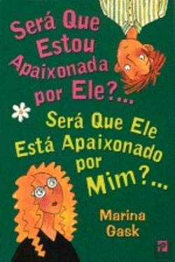 Stock image for Ser Que Estou Apaixonada por Ele?. Ser Que Ele Est Apaixonado por Mim?. (Portuguese Edition) [Paperback] Marina Gask for sale by medimops