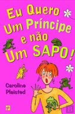 Beispielbild fr Eu Quero Um Prncipe e no Um Sapo (Portuguese Edition) Caroline Plaisted zum Verkauf von medimops