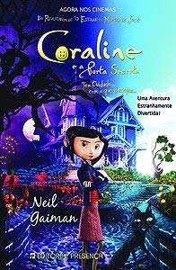 Coraline E a Porta Secreta - Gaiman, Neil