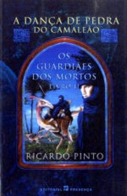 Beispielbild fr Os Guardies dos Mortos - Livro I I A Dana de Pedra do Camaleo (Portuguese Edition) Ricardo Pinto zum Verkauf von medimops