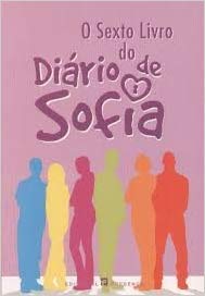 O SEXTO LIVRO DO DIÃRIO DE SOFIA (DIARIO DE SOFIA, 6) - Nuno Bernardo,Marta Gomes