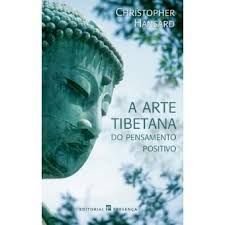 Imagen de archivo de _ a arte tibetana do pensamento positivo christopher hansard a la venta por LibreriaElcosteo