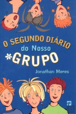 Stock image for O Segundo Dirio do Nosso Grupo (Portuguese Edition) [Paperback] Jonathan Meres for sale by medimops