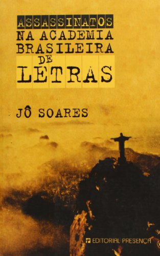 9789722336215: ASSASSINATOS NA ACADEMIA BRASILEIRA [Hardcover]