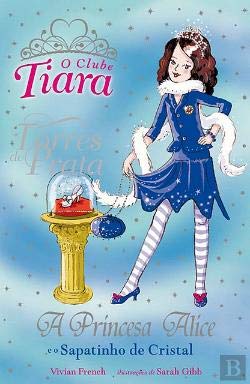 Stock image for A Princesa Alice e o Sapatinho de Cristal (Portuguese Edition) for sale by WorldofBooks