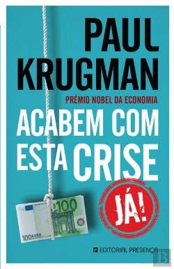 Stock image for Acabem com esta Crise J! (Portuguese Edition) [Paperback] Paul Krugman for sale by medimops