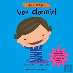 Stock image for Bons Hbitos - Vou Dormir! (Portuguese Edition) [Hardcover] Sergio Folch e Patrcia Geis for sale by Ammareal