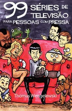 Beispielbild fr 99 S ries de Televisão para Pessoas com Pressa (Portuguese Edition) zum Verkauf von AwesomeBooks