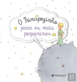 Beispielbild fr O Principezinho para os Mais Pequeninos (Portuguese Edition) zum Verkauf von WeBuyBooks