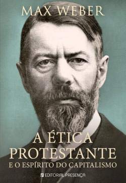 9789722356435: A tica Protestante e o Esprito do Capitalismo (Portuguese Edition) [Paperback] Max Weber