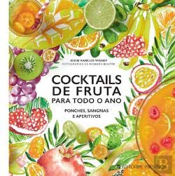 9789722358354: Cocktails de Fruta para Todo o Ano