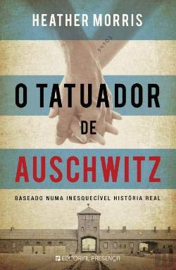 Beispielbild fr O Tatuador de Auschwitz (Portuguese Edition) zum Verkauf von WorldofBooks