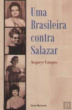 9789722414029: Uma Brasileira Contra Salazar