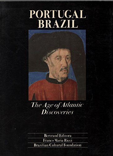 Stock image for Portugal. Brazil. The Age of Atlantic Discoveries for sale by Zubal-Books, Since 1961