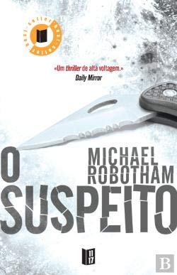 9789722519762: O Suspeito (Portuguese Edition) [Paperback] Michael Robotham