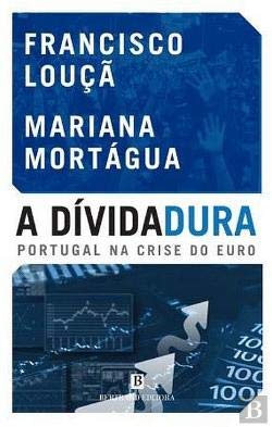 Stock image for A Dvidadura Portugal na crise do Euro for sale by medimops