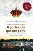 Stock image for O Português que nos Pariu (Portuguese from Brazil) for sale by ThriftBooks-Dallas