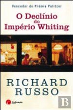 Beispielbild fr O Declnio do Imprio Whiting (Portuguese Edition) [Paperback] Richard Russo zum Verkauf von medimops