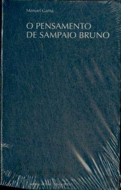 O Pensamento De Sampaio Bruno: Contribuicao Para a Historia Da Filosofia Em Portugal (Temas Portugueses) - Gama, Manuel