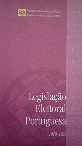 Stock image for Legislao eleitoral portuguesa, 1820-1926. for sale by Richard C. Ramer Old and Rare Books