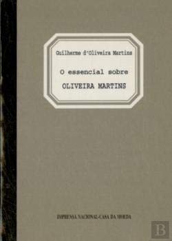 Beispielbild fr livro o essencial sobre oliveira martins zum Verkauf von LibreriaElcosteo