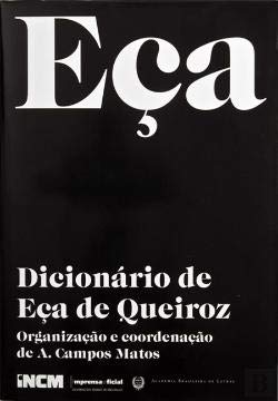 Stock image for Dicionrio de Ea de Queiroz. Terceira edio ilustrada, revista e ampliada. 3rd edition, revised and expanded. for sale by Richard C. Ramer Old and Rare Books