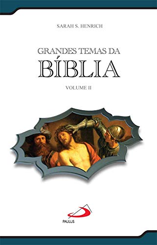 9789723014303: Grandes Temas da Bblia Volume II (Portuguese Edition)