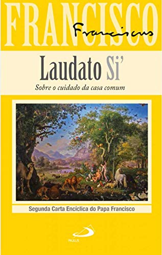 Stock image for Laudato Si' Sobre o cuidado da casa comum for sale by medimops