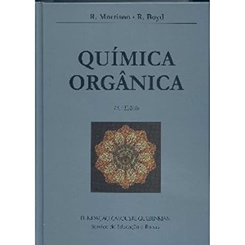 Beispielbild fr _ livro quimica orgnica r morrison r boyd 1992 zum Verkauf von LibreriaElcosteo