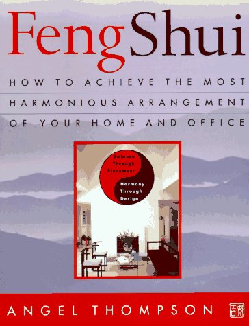 9789723314281: Feng Shui: How to Achieve the Most Harmonious Arrangement of Your Home and Office