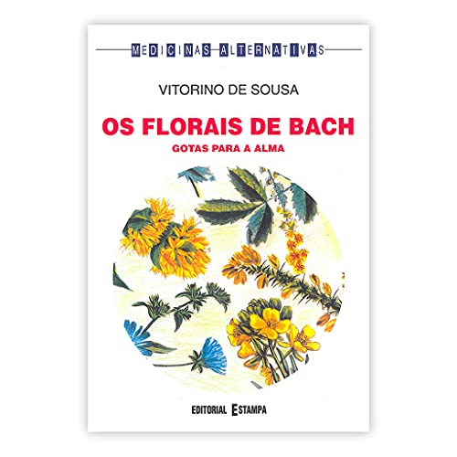 FLORAIS DE BACH-Gotas p/Alma - Vv.Aa.