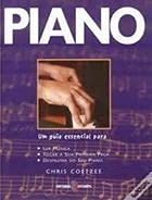 Stock image for livro piano um guia essencial chris coetzee for sale by LibreriaElcosteo
