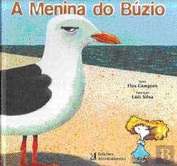 Stock image for A Menina do Bzio (Portuguese Edition) [Hardcover] Flor Campino for sale by medimops