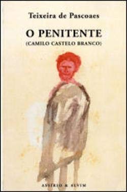 9789723701210: O Penitente (Camilo Castelo Branco) Portuguese Edition