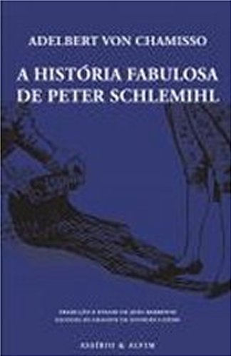 Imagen de archivo de A Histria Fabulosa de Peter Schlemihl (Portugiesisch) a la venta por medimops