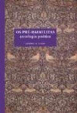 Stock image for Os Pr-Rafaelitas - Antologia potica for sale by AG Library