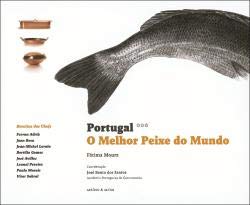 Stock image for Portugal - O Melhor Peixe do Mundo for sale by AG Library