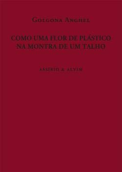 Stock image for Como Uma Flor de Plstico na Montra de um Talho for sale by AG Library