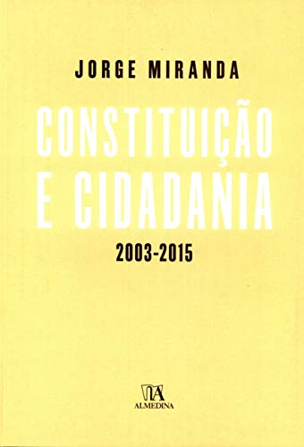 Stock image for livro constituicao e cidadania 2003 2015 for sale by LibreriaElcosteo