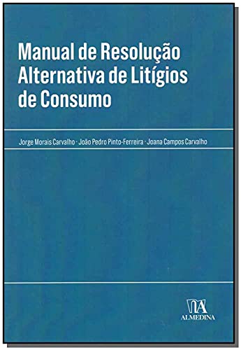9789724072036: Manual de Resoluo Alternativa de Litgios de Consumo (Portuguese Edition)