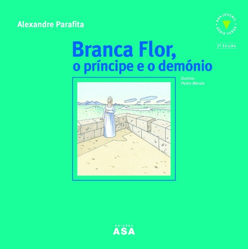 Stock image for Branca Flor,O Prncipe E O Demnio for sale by Iridium_Books