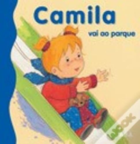 Stock image for Camila Vai ao Parque for sale by medimops